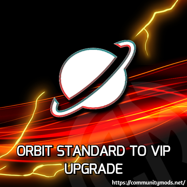 Orbit Standard to VIP upgrade
